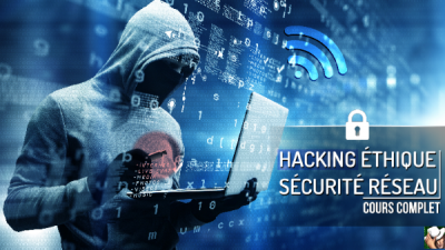 cours hacking ethique sécurité réseau